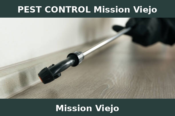 PEST CONTROL Mission Viejo